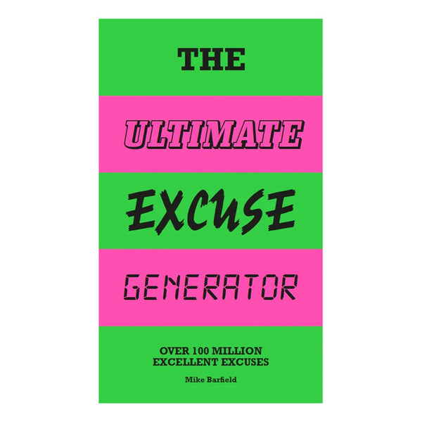 The Ultimate Excuse Generator