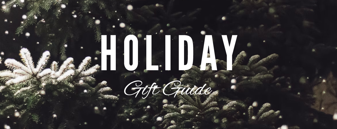 holiday gift guide for Christmas gift ideas