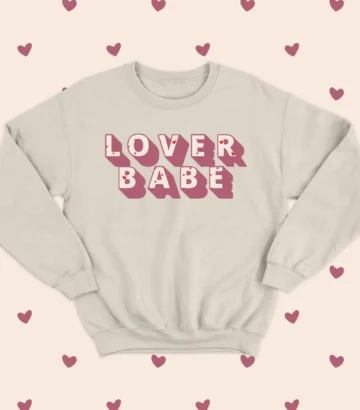 Lover babe – unisex crewneck